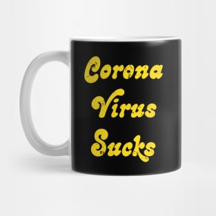 Corona Virus Sucks Mug